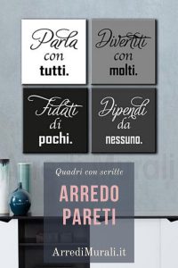 arredare le pareti con i quadri con scritte