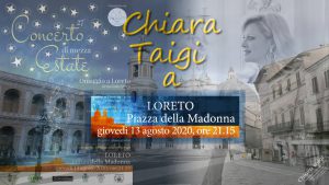 CHIARA TAIGI in Concerto Di Mezza Estate - 13 Agosto 2020 - Omaggio a Loreto